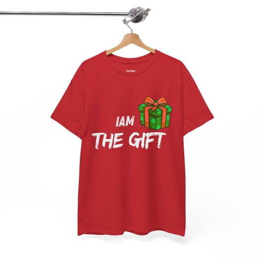 I Am The Gift T-Shirt — Funny Holiday Present Graphic Tee